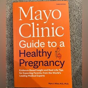Mayo Clinic Guide to a Healthy Pregnancy Book - 3rd edition